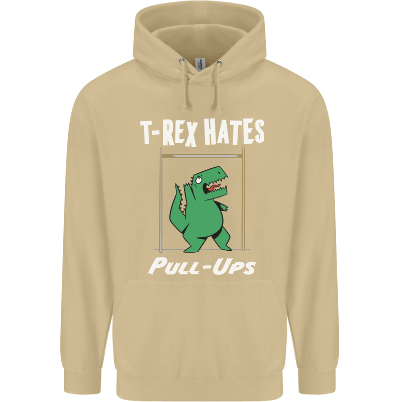 T-Rex Hates Pull Ups Gym Funny Dinosaurs Mens 80% Cotton Hoodie Sand