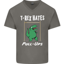 T-Rex Hates Pull Ups Gym Funny Dinosaurs Mens V-Neck Cotton T-Shirt Charcoal