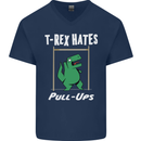 T-Rex Hates Pull Ups Gym Funny Dinosaurs Mens V-Neck Cotton T-Shirt Navy Blue