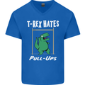 T-Rex Hates Pull Ups Gym Funny Dinosaurs Mens V-Neck Cotton T-Shirt Royal Blue