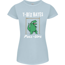 T-Rex Hates Pull Ups Gym Funny Dinosaurs Womens Petite Cut T-Shirt Light Blue