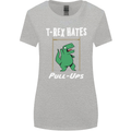 T-Rex Hates Pull Ups Gym Funny Dinosaurs Womens Wider Cut T-Shirt Sports Grey