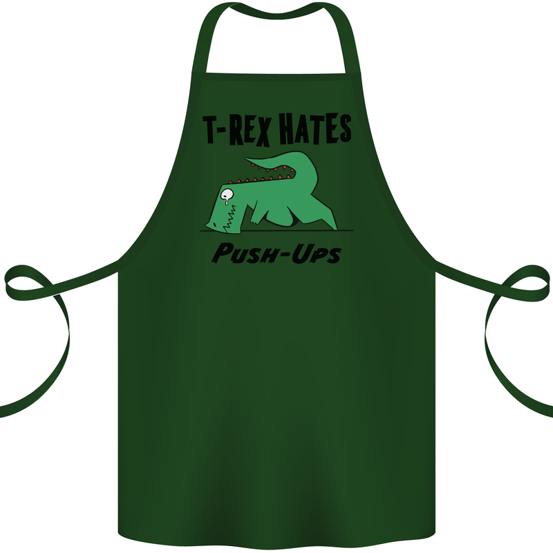 T-Rex Hates Push Ups Funny Gym Dinosaurs Cotton Apron 100% Organic Forest Green