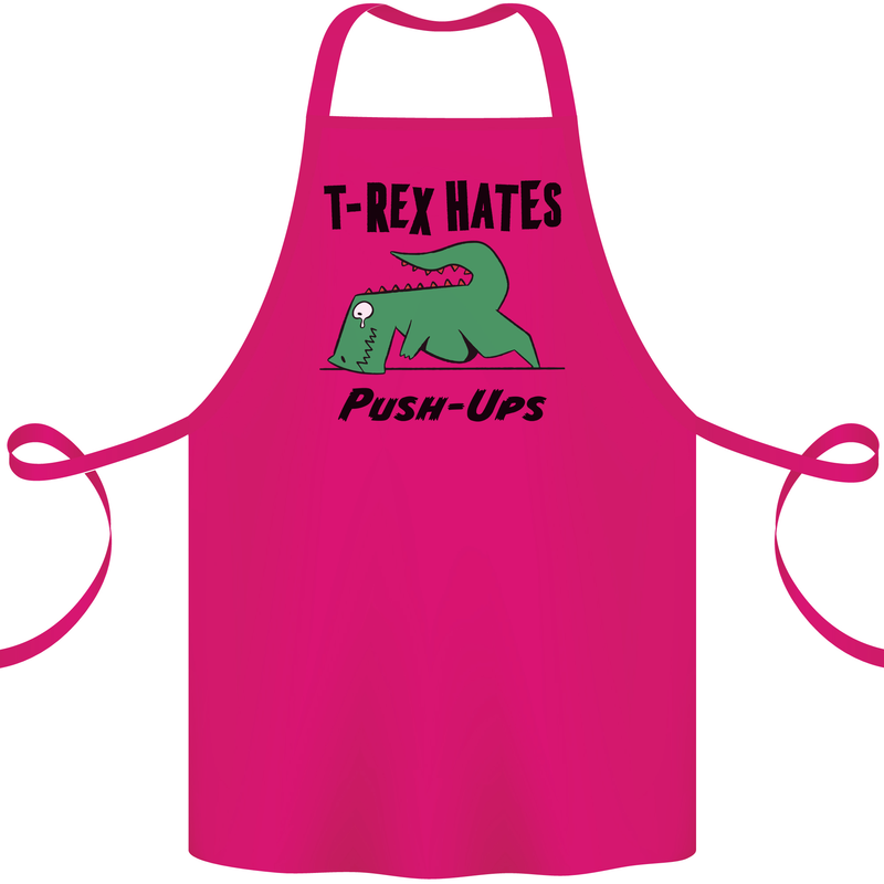 T-Rex Hates Push Ups Funny Gym Dinosaurs Cotton Apron 100% Organic Pink