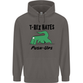 T-Rex Hates Push Ups Funny Gym Dinosaurs Mens 80% Cotton Hoodie Charcoal