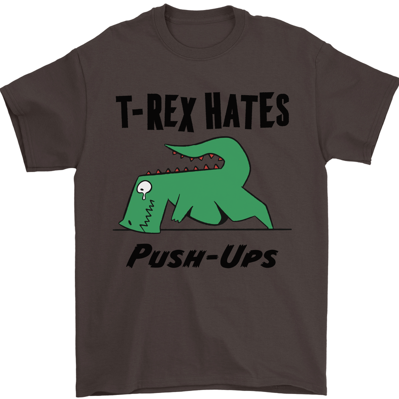 T-Rex Hates Push Ups Funny Gym Dinosaurs Mens T-Shirt Cotton Gildan Dark Chocolate