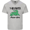 T-Rex Hates Push Ups Funny Gym Dinosaurs Mens V-Neck Cotton T-Shirt Sports Grey