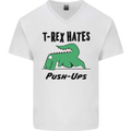 T-Rex Hates Push Ups Funny Gym Dinosaurs Mens V-Neck Cotton T-Shirt White