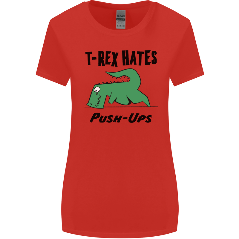 T-Rex Hates Push Ups Funny Gym Dinosaurs Womens Wider Cut T-Shirt Red