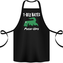 T-Rex Hates Push Ups Gym Funny Dinosaurs Cotton Apron 100% Organic Black