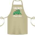 T-Rex Hates Push Ups Gym Funny Dinosaurs Cotton Apron 100% Organic Khaki