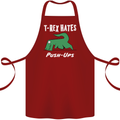 T-Rex Hates Push Ups Gym Funny Dinosaurs Cotton Apron 100% Organic Maroon