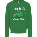 T-Rex Hates Push Ups Gym Funny Dinosaurs Kids Sweatshirt Jumper Irish Green