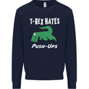 T-Rex Hates Push Ups Gym Funny Dinosaurs Kids Sweatshirt Jumper Navy Blue