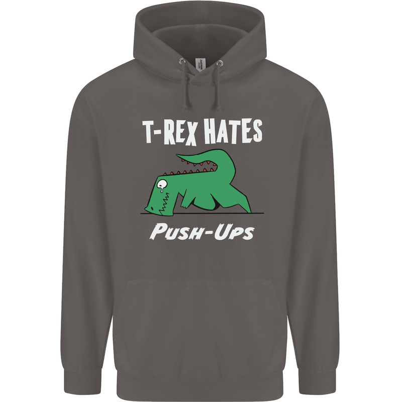T-Rex Hates Push Ups Gym Funny Dinosaurs Mens 80% Cotton Hoodie Charcoal