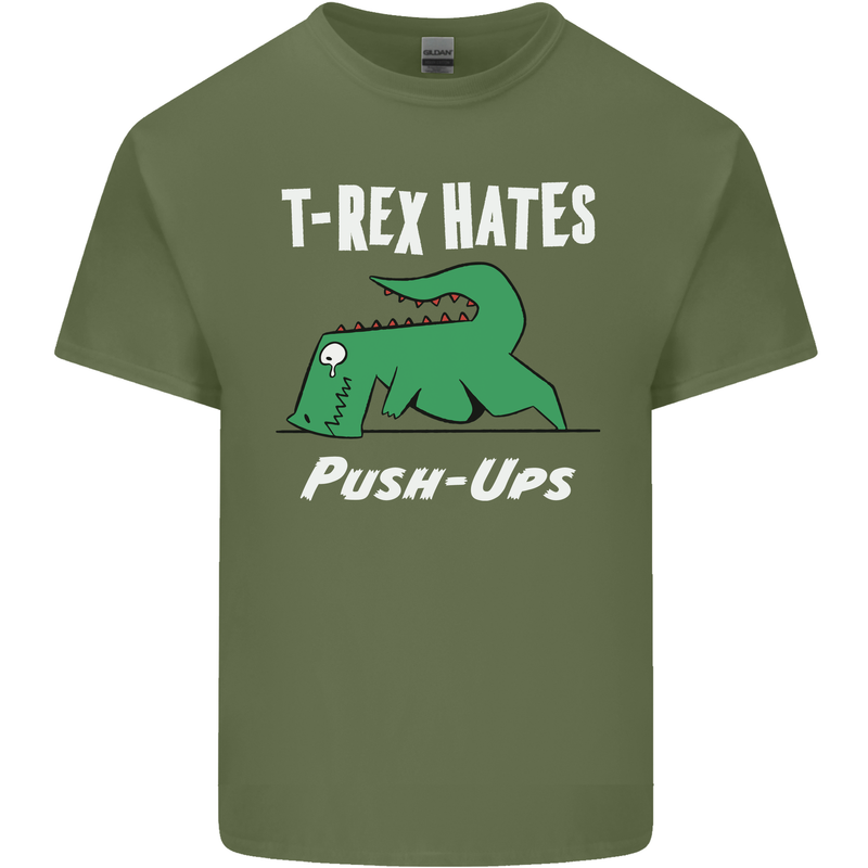 T-Rex Hates Push Ups Gym Funny Dinosaurs Mens Cotton T-Shirt Tee Top Military Green