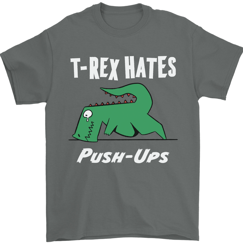 T-Rex Hates Push Ups Gym Funny Dinosaurs Mens T-Shirt Cotton Gildan Charcoal