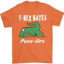 T-Rex Hates Push Ups Gym Funny Dinosaurs Mens T-Shirt Cotton Gildan Orange