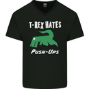 T-Rex Hates Push Ups Gym Funny Dinosaurs Mens V-Neck Cotton T-Shirt Black