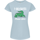 T-Rex Hates Push Ups Gym Funny Dinosaurs Womens Petite Cut T-Shirt Light Blue