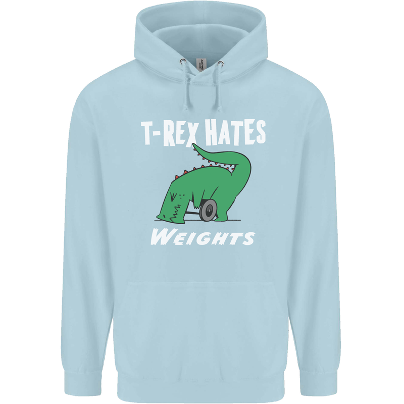 T-Rex Hates Weights Funny Gym Training Top Childrens Kids Hoodie Light Blue