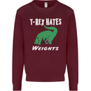T-Rex Hates Weights Funny Gym Training Top Kids Sweatshirt Jumper Maroon