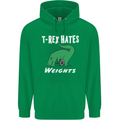 T-Rex Hates Weights Funny Gym Training Top Mens 80% Cotton Hoodie Irish Green