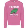 T-Rex Hates Weights Funny Gym Training Top Mens Sweatshirt Jumper Azalea