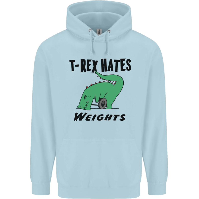 T-Rex Hates Weights Funny Gym Workout Childrens Kids Hoodie Light Blue