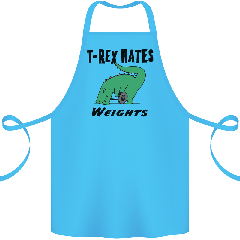T-Rex Hates Weights Funny Gym Workout Cotton Apron 100% Organic Turquoise