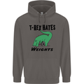 T-Rex Hates Weights Funny Gym Workout Mens 80% Cotton Hoodie Charcoal
