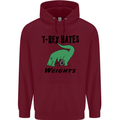 T-Rex Hates Weights Funny Gym Workout Mens 80% Cotton Hoodie Maroon