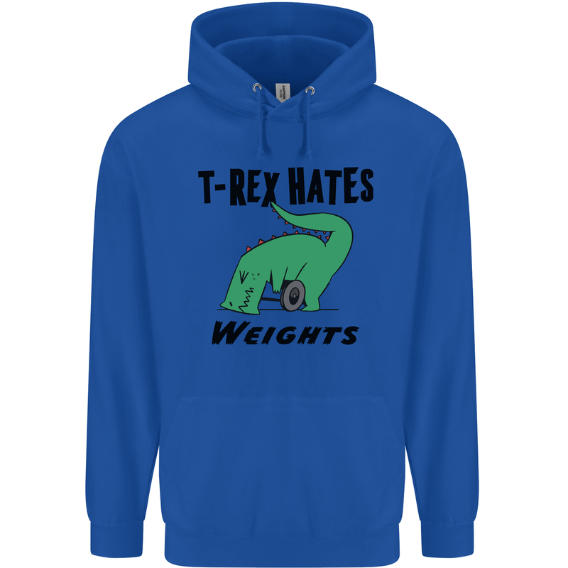 T-Rex Hates Weights Funny Gym Workout Mens 80% Cotton Hoodie Royal Blue