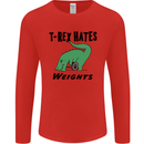 T-Rex Hates Weights Funny Gym Workout Mens Long Sleeve T-Shirt Red
