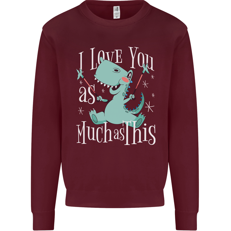 T-Rex I Love You Dinosaur Valentines Day Mens Sweatshirt Jumper Maroon