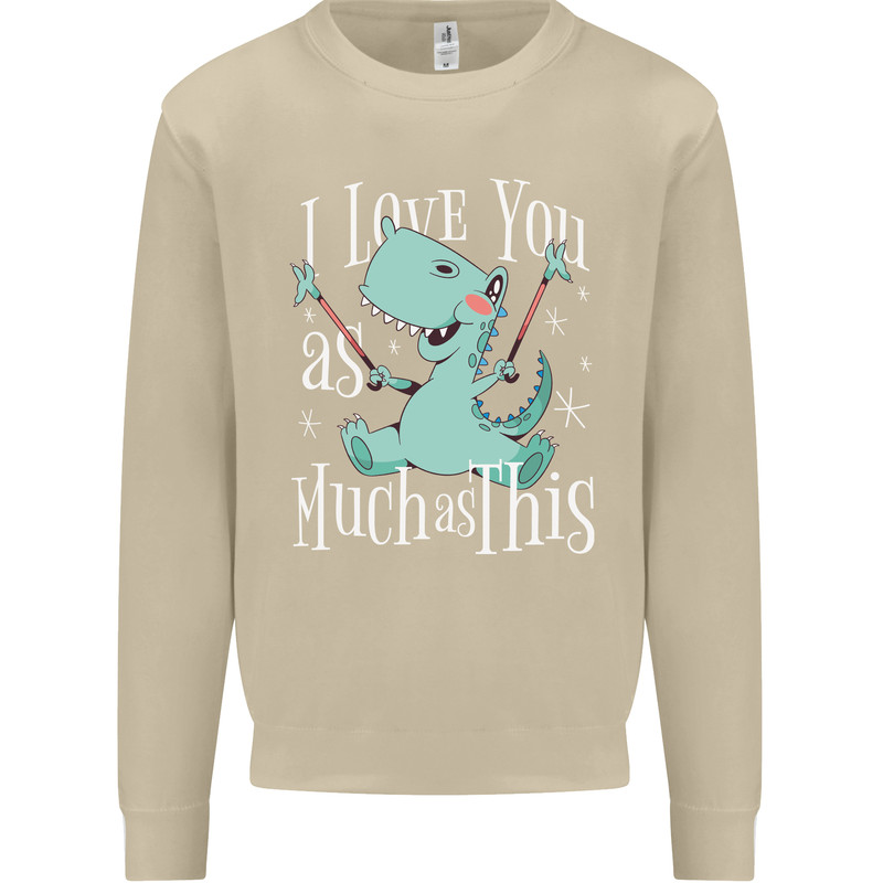 T-Rex I Love You Dinosaur Valentines Day Mens Sweatshirt Jumper Sand