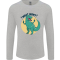 T-Rex What Now Funny Dinosaur Mens Long Sleeve T-Shirt Sports Grey