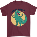 T-Rex What Now Funny Dinosaur Mens T-Shirt Cotton Gildan Maroon