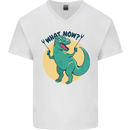 T-Rex What Now Funny Dinosaur Mens V-Neck Cotton T-Shirt White