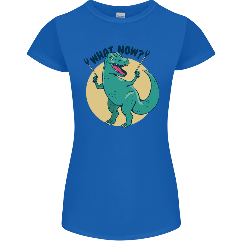 T-Rex What Now Funny Dinosaur Womens Petite Cut T-Shirt Royal Blue