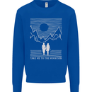 Take Me to the Mountains Trekking Hiking Kids Sweatshirt Jumper Royal Blue
