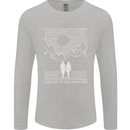 Take Me to the Mountains Trekking Hiking Mens Long Sleeve T-Shirt Sports Grey