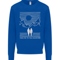 Take Me to the Mountains Trekking Hiking Mens Sweatshirt Jumper Royal Blue