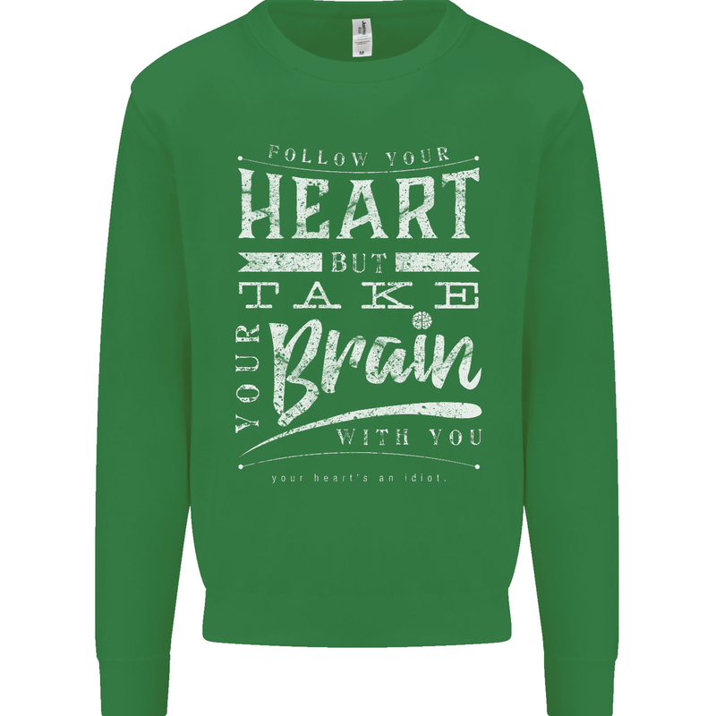 Take Your Heart With You Slogan Kids Sweatshirt Jumper Irish Green