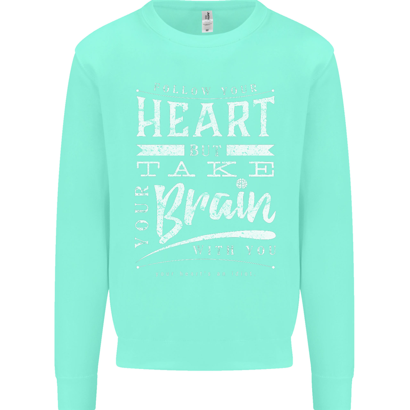 Take Your Heart With You Slogan Kids Sweatshirt Jumper Peppermint