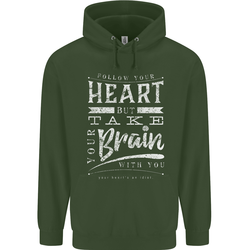 Take Your Heart With You Slogan Mens 80% Cotton Hoodie Forest Green