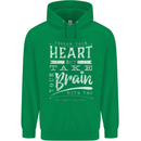 Take Your Heart With You Slogan Mens 80% Cotton Hoodie Irish Green