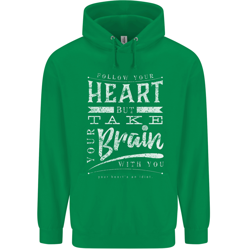 Take Your Heart With You Slogan Mens 80% Cotton Hoodie Irish Green