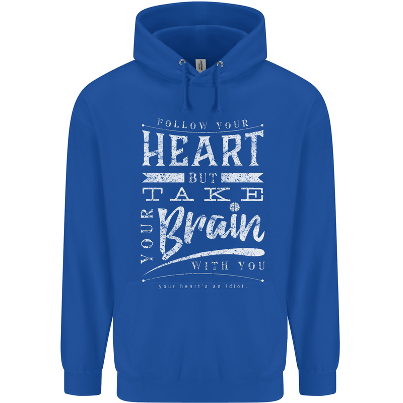 Take Your Heart With You Slogan Mens 80% Cotton Hoodie Royal Blue
