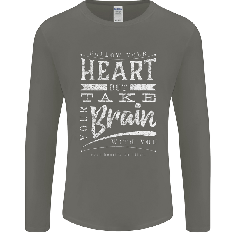 Take Your Heart With You Slogan Mens Long Sleeve T-Shirt Charcoal